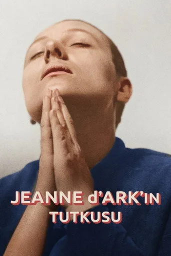 观看Jeanne d'Arc'ın Tutkusu Film