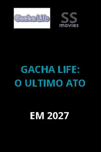Watch Gacha life - O ULTIMO ATO Film