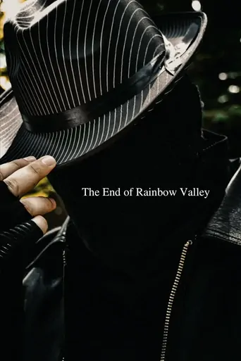 观看The End of Rainbow Valley Film
