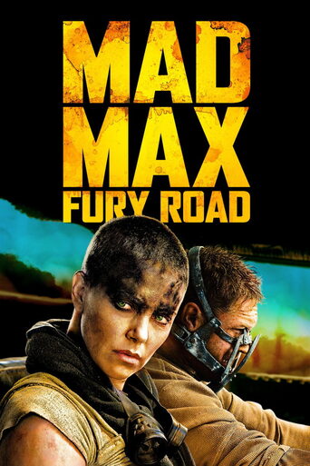 Watch Mad Max: Fury Road Film