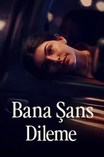 Guarda Bana Şans Dileme Film