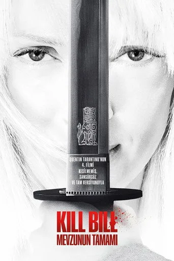 观看Kill Bill: Mevzunun Tamamı Film