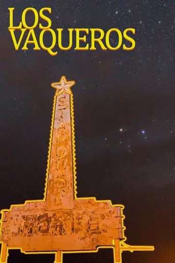 观看Los Vaqueros Film
