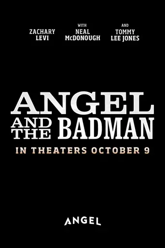 观看Angel and the Badman Film