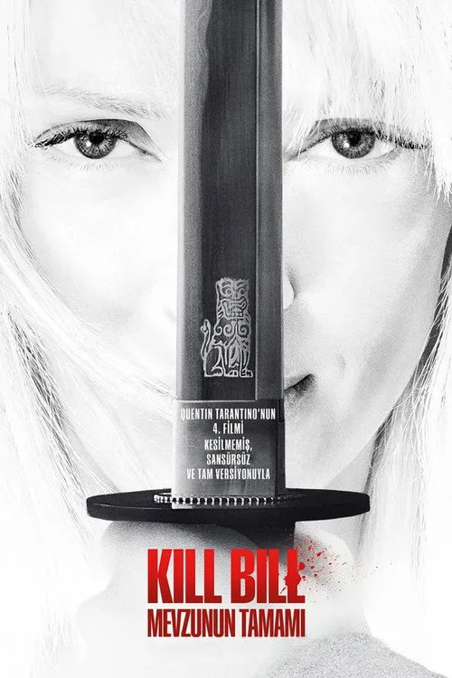 Kill Bill: Mevzunun Tamamı